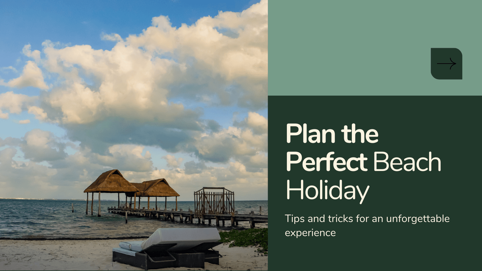 How to Plan the Perfect  Beach Holiday Tips and Tricks